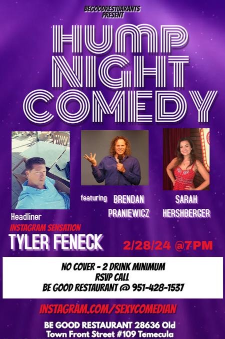 Hump Night Comedy event poster featuring Tyler Feneck at Second Restaurant, Temecula